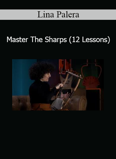 Lina Palera Master The Sharps 12 lessons course for classical guitar