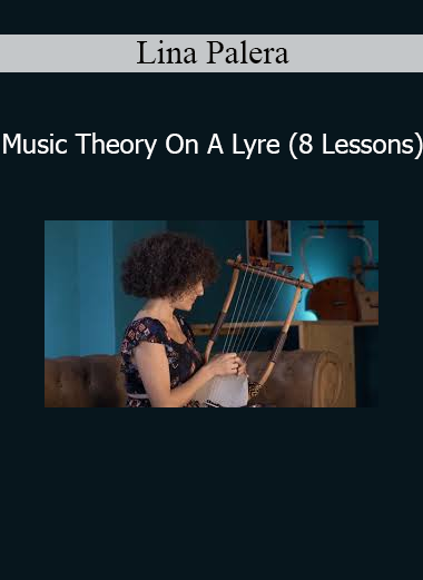 Lina Palera Music Theory on a Lyre 8-lesson course