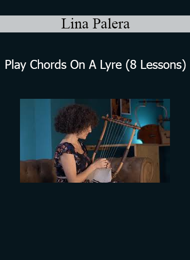 Lina Palera Play Chords on a Lyre 8-lesson course
