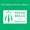 Lisa Lewis presenting Psych Skills for Fit Pros Volume 1 course on mindset tools for fitness professionals