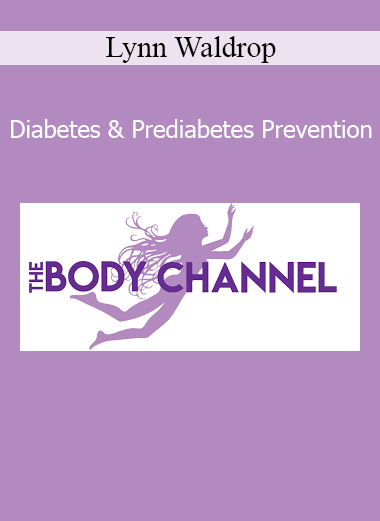 Download Diabetes and Prediabetes Prevention course by Lynn Waldrop