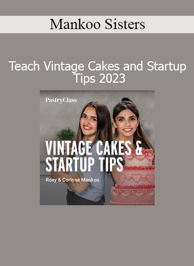 Mankoo Sisters demonstrating vintage cake decorating and sharing business startup advice in their 2023 course