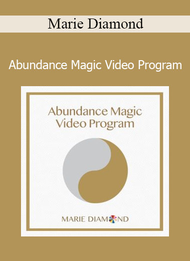 Download Abundance Magic Video Program by Marie Diamond
