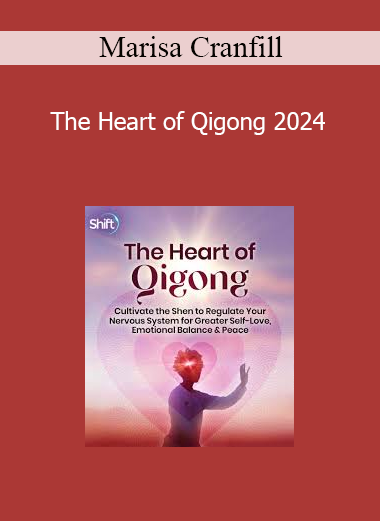 Marisa Cranfill presenting The Heart of Qigong 2024 for energy cultivation, emotional balance, and holistic wellness