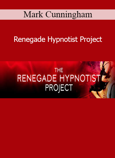 Mark Cunningham teaching the Renegade Hypnotist Project with unconventional hypnosis strategies