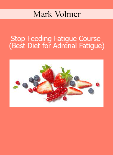 Mark Volmer explaining nutrition strategies from the Stop Feeding Fatigue course to support adrenal health and restore energy