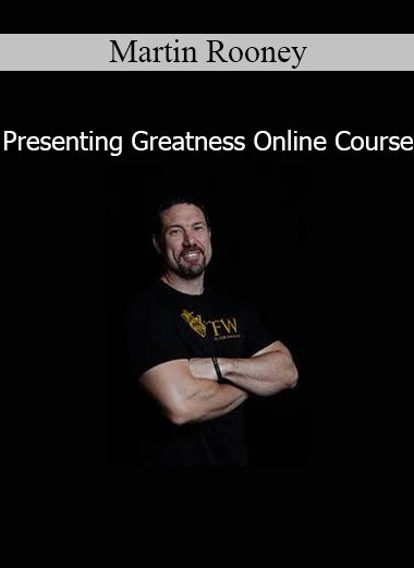 Martin Rooney teaching Presenting Greatness Online Course on impactful communication and leadership