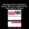 Meghan Helwig teaching RockTape Online Certification Series to enhance therapeutic skills with kinesiology taping