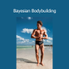 Menno Henselmans Bayesian Bodybuilding evidence-based fitness course cover