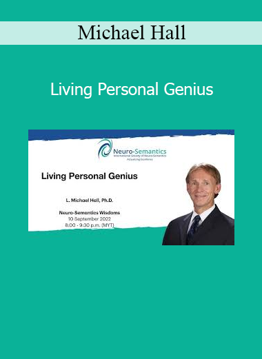 Michael Hall teaching Living Personal Genius program to unlock human potential through Neuro-Semantics