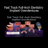Michael Scherer Fast Track Full-Arch Dentistry Implant Overdentures course download