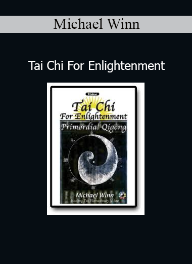 Michael Winn demonstrating Tai Chi movements for spiritual awakening, energy cultivation, and inner harmony