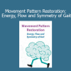 Michel Denes teaching Movement Pattern Restoration for improving gait symmetry, energy, and physical flow