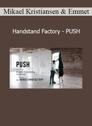 Mikael Kristiansen and Emmet Louis instructing advanced handstand pushing techniques from the Handstand Factory PUSH program