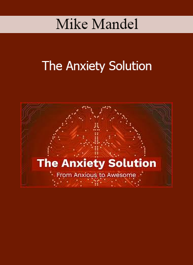 ✅ 2. Image Alt Text Mike Mandel presenting techniques to overcome anxiety in The Anxiety Solution course