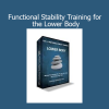 Download Functional Stability Training for the Lower Body course by Mike Reinold and Eric Cressey