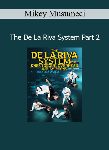 Mikey Musumeci demonstrating advanced De La Riva guard transitions and sweeps in Part 2 of his instructional series