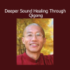 Mingtong Gu demonstrating sound healing techniques through Qigong practice