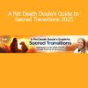 Download A Pet Death Doula's Guide to Sacred Transitions 2025 course by Monique Brignoni