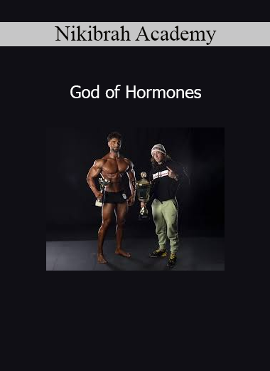 Nikibrah Academy presenting the God of Hormones course on hormone balance, optimization, and peak vitality