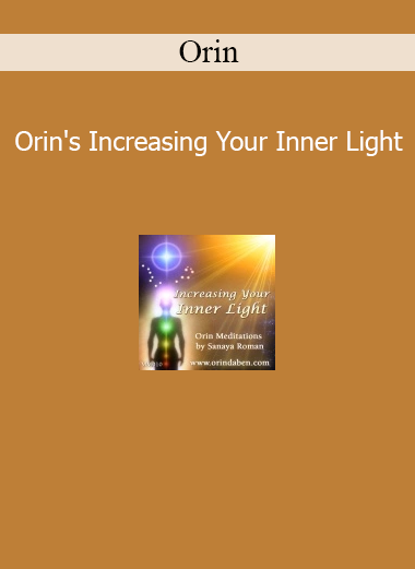 Orin Increasing Your Inner Light course download