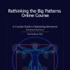 ✅ 2. Image Alt Text Pat Davidson teaching biomechanics and training principles in Rethinking the Big Patterns Online Course