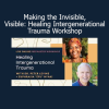 Peter Levine Efu Nyaki Healing Intergenerational Trauma Workshop course download