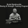 Download Brutal Bareknuckle Boxing & Strength Training Program by Phil Daru