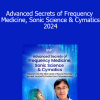 Professor John Stuart Reid presenting Advanced Secrets of Frequency Medicine, Sonic Science & Cymatics 2024 for vibrational healing and sound-based science