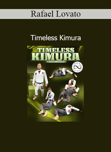 Download Timeless Kimura course by Rafael Lovato