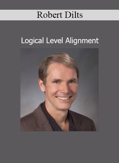 Robert Dilts presenting the Logical Level Alignment framework for personal and professional transformation