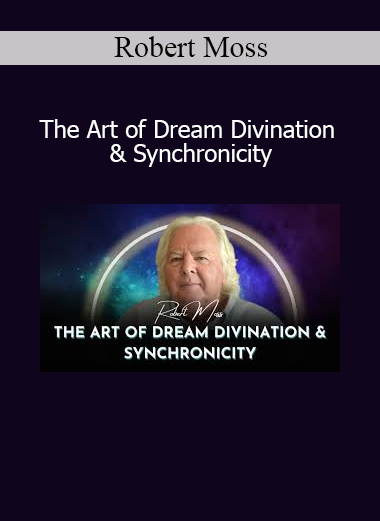 Robert Moss teaching dream divination and synchronicity practices