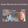 Robert Moss teaching visionary dreamwork in Dream With the Soul of the World course