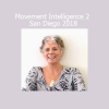 Ruthy Alon guiding Movement Intelligence students through somatic movement practices during the 2018 San Diego training