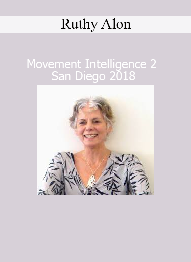 Ruthy Alon guiding Movement Intelligence students through somatic movement practices during the 2018 San Diego training