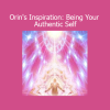 Sanaya and Orin offering guided meditations to help you awaken and live as your authentic self