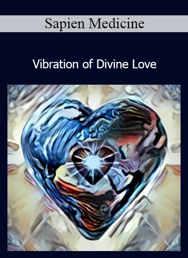 Sapien Medicine energy audio transmitting the frequency of divine love for emotional healing and heart expansion