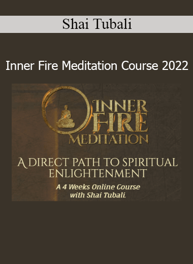 Shai Tubali guiding the Inner Fire Meditation Course 2022 for awakening inner power and spiritual vitality