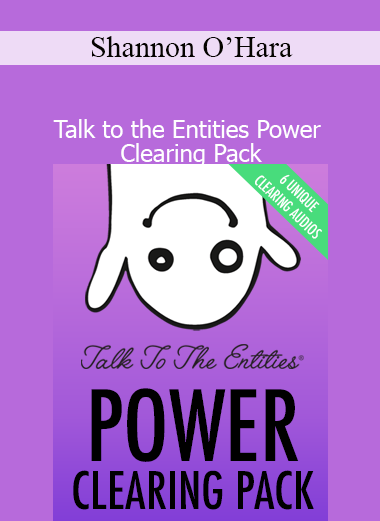 Shannon O’Hara guiding energetic clearings in Talk to the Entities Power Clearing Pack