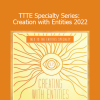 Shannon O'Hara teaching TTTE Specialty Series: Creation with Entities 2022 course on energetic awareness and entity communication