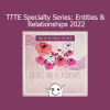 Download Shannon O'Hara TTTE Entities and Relationships 2022 – Access Consciousness and entity awareness course
