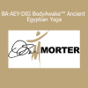Dr. Sue Morter teaching BodyAwake Ancient Egyptian Yoga to activate energy centers and spiritual awareness