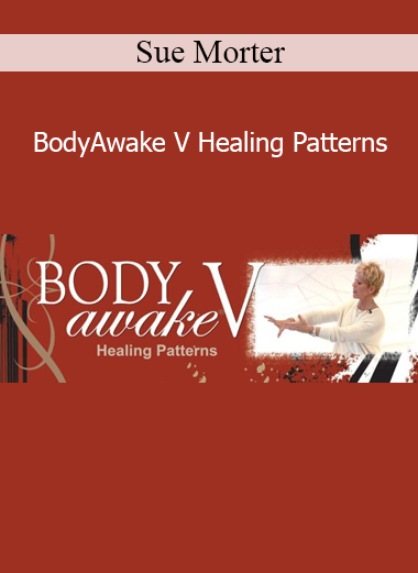 Sue Morter guiding energy healing practices in the BodyAwake V Healing Patterns program