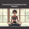 Talmadge Harper presenting Unconscious Competence And Mastery for automatic skill integration and subconscious transformation