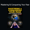 Download Mastering and Conquering Your Fear Course by Teddy Atlas – Mental Toughness & Courage Training