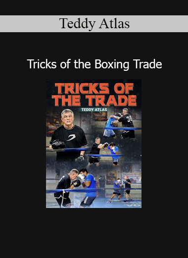 Download Tricks of the Boxing Trade Course by Teddy Atlas – Pro-Level Strategy and Ring Tactics