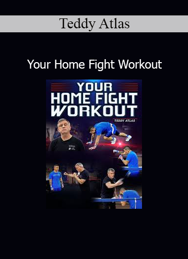 Teddy Atlas leading Your Home Fight Workout boxing training program for fitness and technique