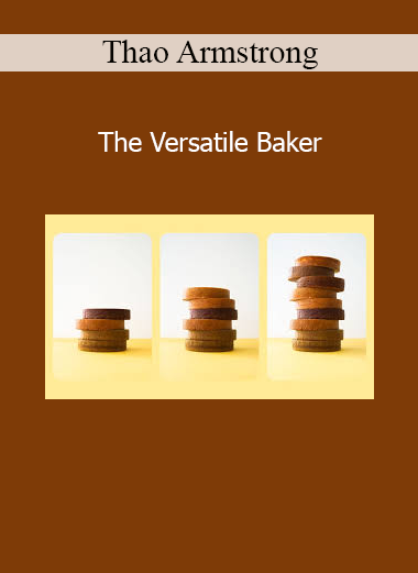 Thao Armstrong The Versatile Baker course for creative baking skills