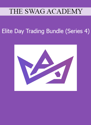 THE SWAG ACADEMY Elite Day Trading Bundle Series 4 course cover for forex and stock trading