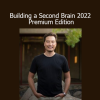 Download Building a Second Brain 2022 Premium Edition course by Tiago Forte